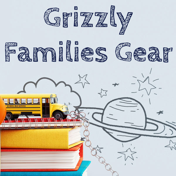Grizzly Families Gear